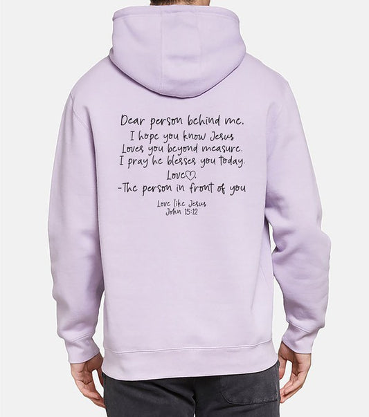 Dear Person Behind Me Hoodie