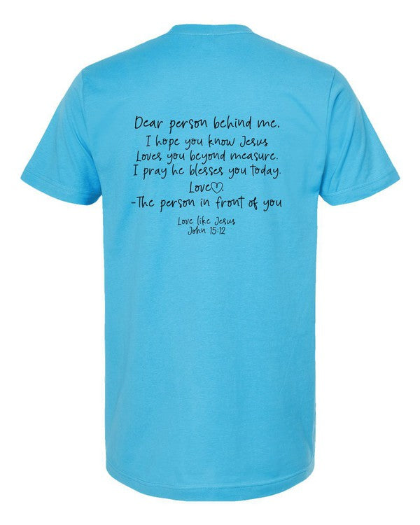 Dear Person Behind Me Tee