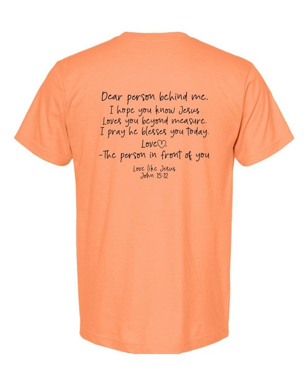 Dear Person Behind Me Tee