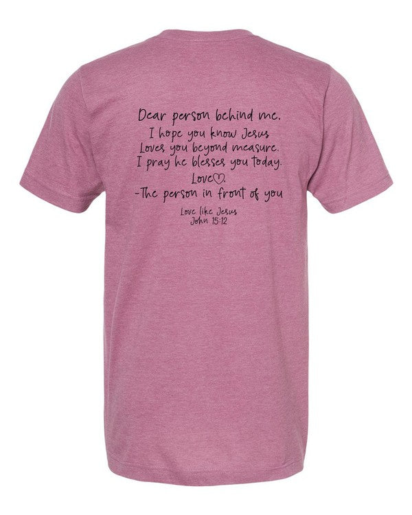 Dear Person Behind Me Tee