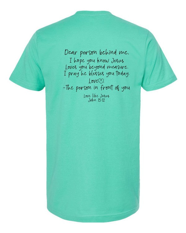 Dear Person Behind Me Tee