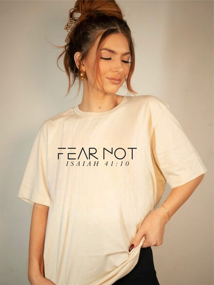 Fear Not Isaiah 41 10 Crewneck Boutique Tee