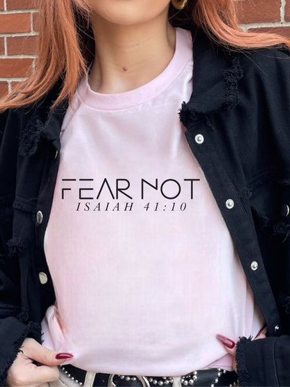 Fear Not Isaiah 41 10 Crewneck Boutique Tee