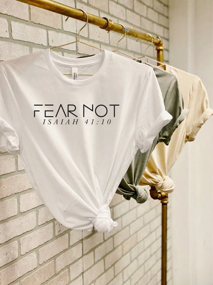 Fear Not Isaiah 41 10 Crewneck Boutique Tee
