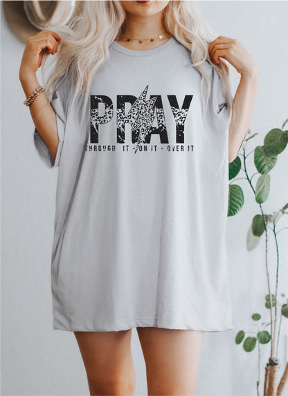 Pray through it Graphic Tee