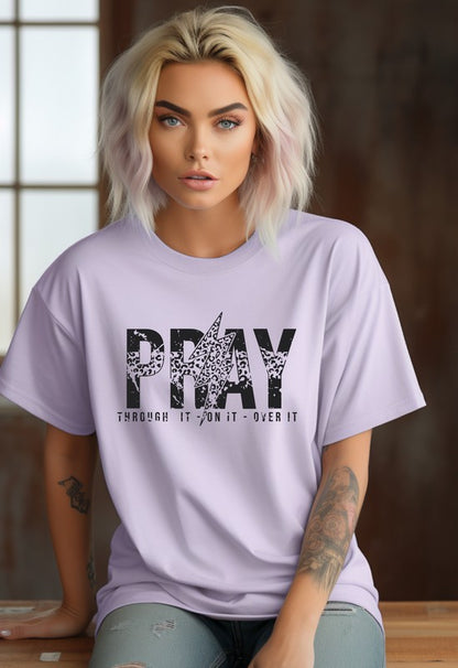 Pray through it Graphic Tee