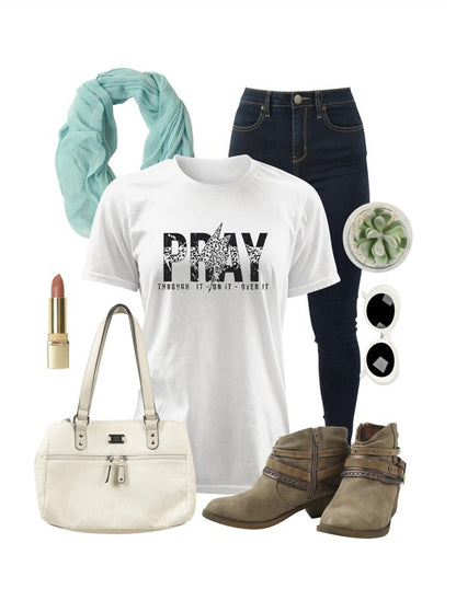 Pray through it - on it - over it Graphic Tee